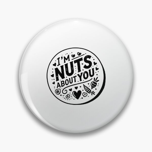 Item preview, I’m Nuts About You designed and sold by Frank Ring.