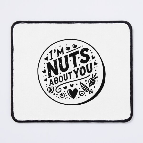 Item preview, I’m Nuts About You designed and sold by Frank Ring.