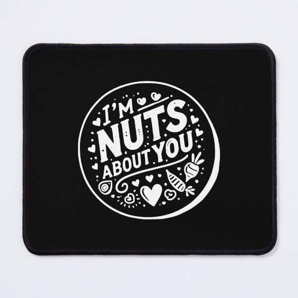 Item preview, I’m Nuts About You designed and sold by Frank Ring.