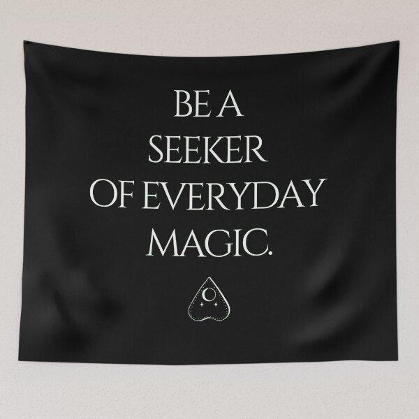 Item preview, Be a Seeker of Everyday Magic designed and sold by HalcyonFairy.