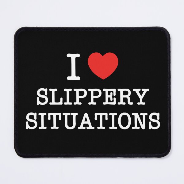 Item preview, I Love Slippery Situations | Sassy Couple Humor Design for Fun and Playful Relationships designed and sold by PaintedPixels01.