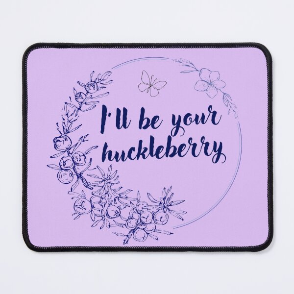Item preview, I'll Be Your Huckleberry designed and sold by The Wandering Bookworm.