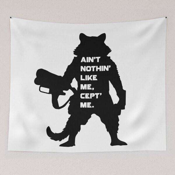 Item preview, Rocket Raccoon - Ain't Nothin' Like Me, Cept' Me designed and sold by KindaSusBro.