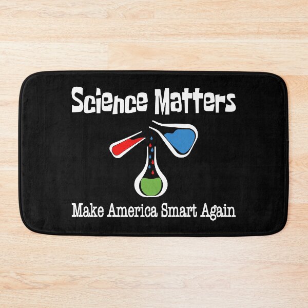 Item preview, Science Matters – Make America Smart Again Gift with Beakers for Science Lovers designed and sold by ScienceCorner.