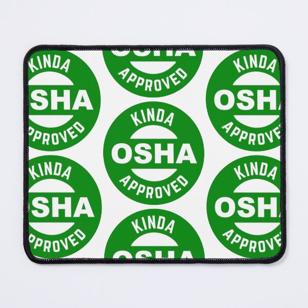 Item preview, Kinda osha approved designed and sold by thotthotmoose.