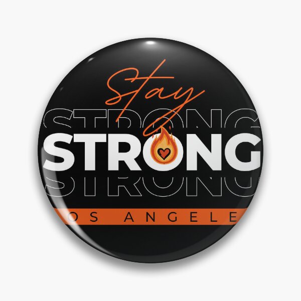 Item preview, Stay Strong, Los Angeles designed and sold by Tiffany Roy.