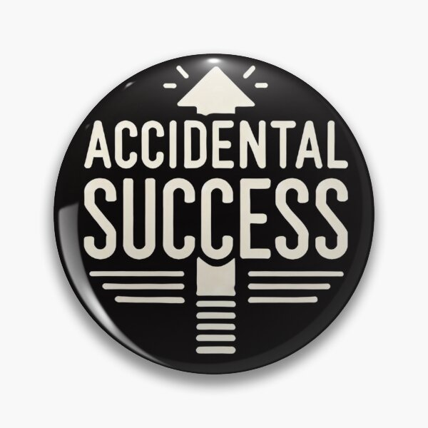 Item preview, Accidental Success designed and sold by Charlie-Kier.