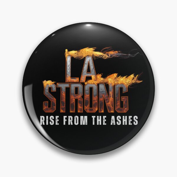 Item preview, LA  Strong, Rise From The Ashes designed and sold by Roy & Tiffany.