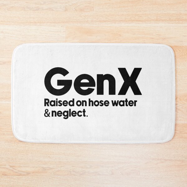 Item preview, GenX raised on hose water and neglect. designed and sold by designing01Ar3.