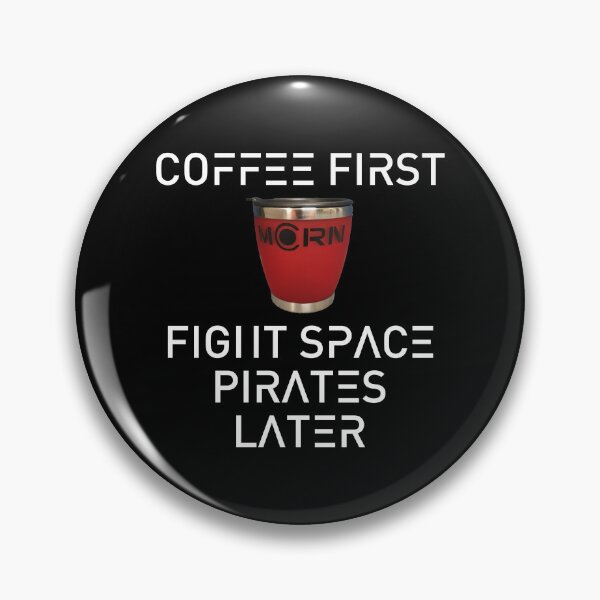 Item preview, El café primero, la lucha contra los piratas espaciales después designed and sold by Cat Lady Designs.