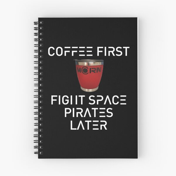 Item preview, Coffee First Fight Space Pirates Later designed and sold by Cat Lady Designs.