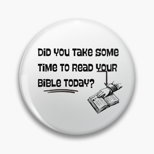 Item preview, Did You Take Time to Read Your Bible Today? designed and sold by Nara8.