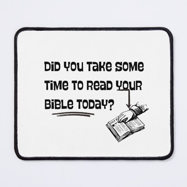 Item preview, Did You Take Time to Read Your Bible Today? designed and sold by Nara8.