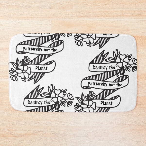 Item preview, Feminist, Feminism, Destroy the Patriarchy, Environmental, Environmental Awareness, Save the Planet designed and sold by Brenda Hernandez.