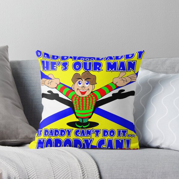 Item preview, Daddy...Daddy He's Our Man designed and sold by MontanaJack.