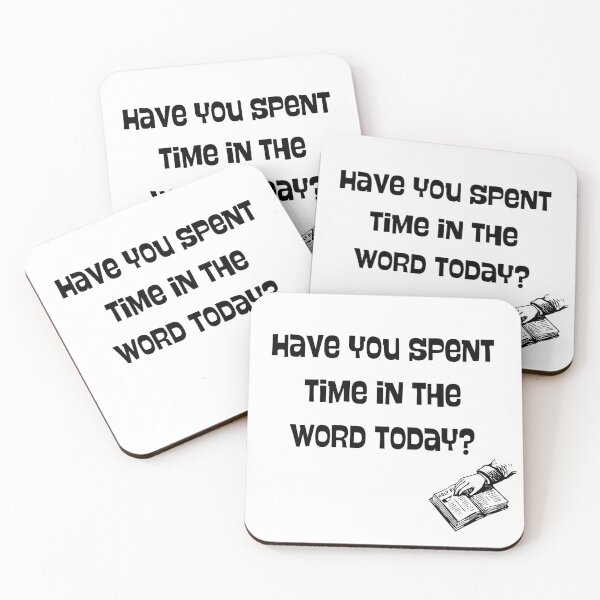 Item preview, Have you spent time in the Word today? designed and sold by Nara8.