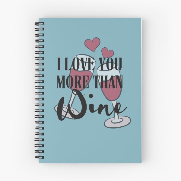Item preview, I Love You More Than Wine Romantic Funny Gift Design designed and sold by Literally-True.