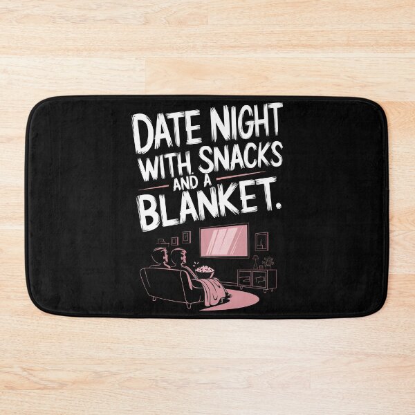 Item preview, Date Night With Snacks And A Blanket Cozy Date Night designed and sold by Quirky Shirts.