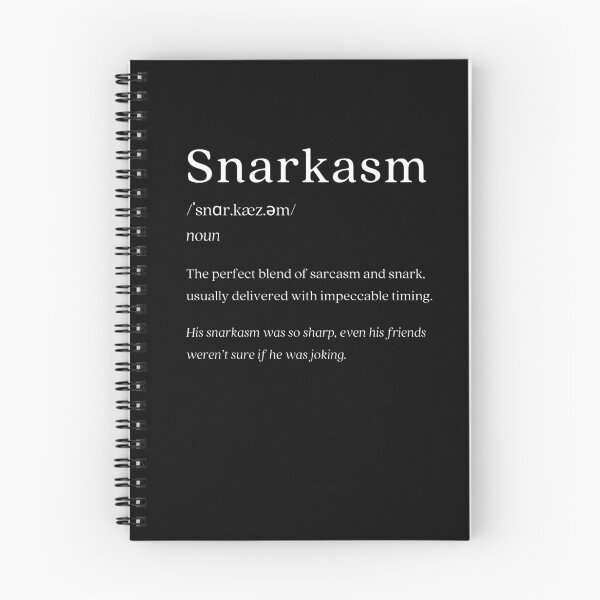 Item preview, Dictionary: Snarkasm designed and sold by nature. electrified..
