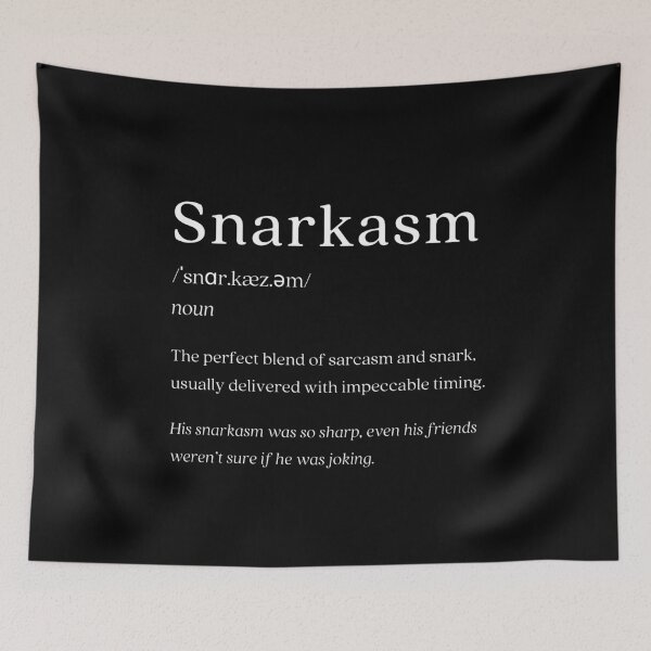 Item preview, Dictionary: Snarkasm designed and sold by nature. electrified..