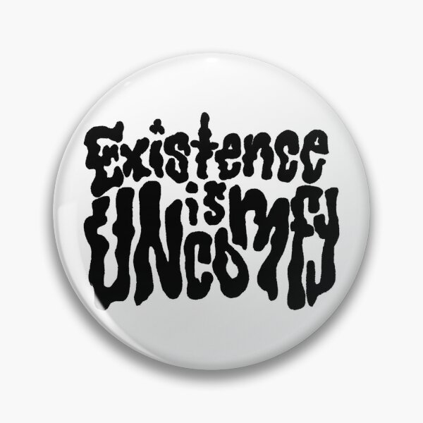 Item preview, Existence is uncomfy designed and sold by JassyPlants.