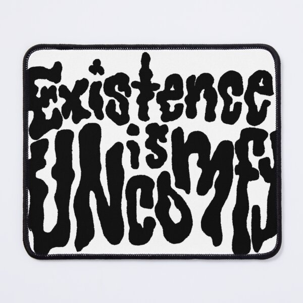 Item preview, Existence is uncomfy designed and sold by JassyPlants.