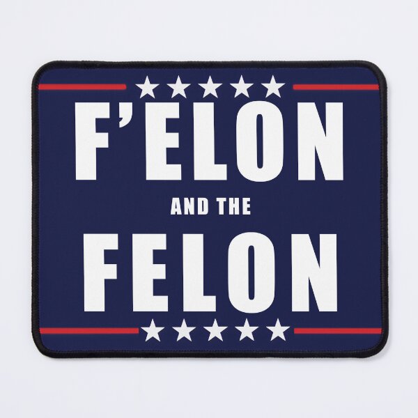 Item preview, F'Elon and the Felon designed and sold by ToyoTees.