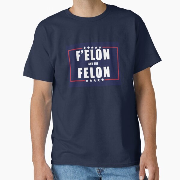 Item preview, F'Elon and the Felon designed and sold by ToyoTees.