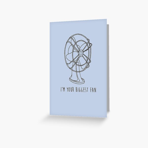 Biggest Fan Greeting Card