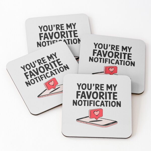 Item preview, You’re My Favorite Notification – Minimalist Love Design designed and sold by digitalscrabble.