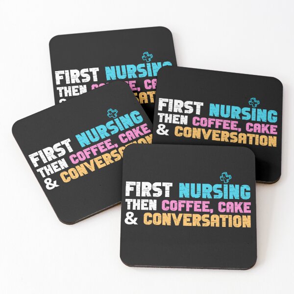 Item preview, Nursing Puns - First Nursing Then Coffee, Cake And Conversation designed and sold by GRABAPSHOP.