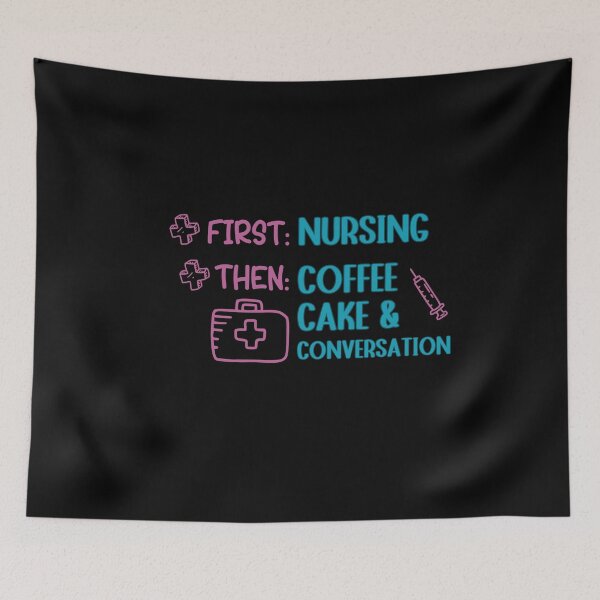 Item preview, Nursing Puns - First Nursing Then Coffee, Cake And Conversation designed and sold by GRABAPSHOP.