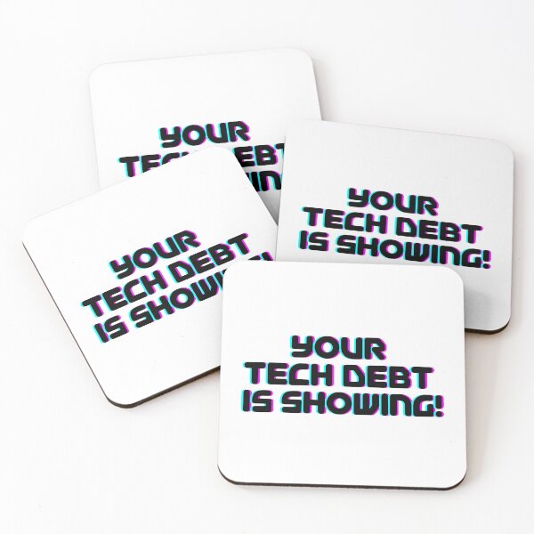 Item preview, Your Tech Debt Is Showing – Retro Tech Humor Design designed and sold by Teacher2Nerds.