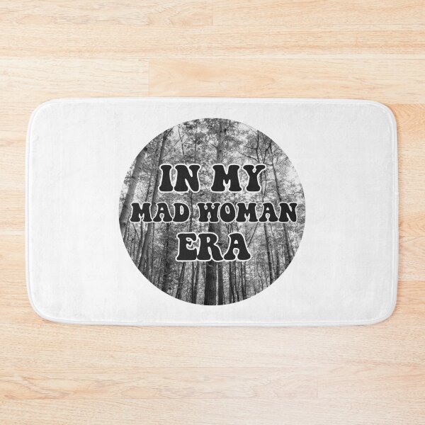 Item preview, In My Mad Woman Era designed and sold by bombalurina.