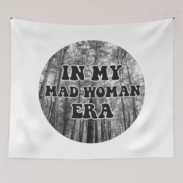 Item preview, In My Mad Woman Era designed and sold by bombalurina.