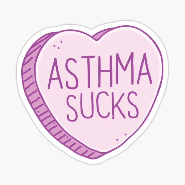 Item preview, Asthma Sucks! with Candy heart designed and sold by jazzydevil.