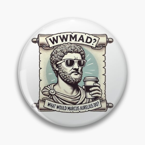 Item preview, What Would Marcus Aurelius Do? Stoicism designed and sold by Wlodarsky.