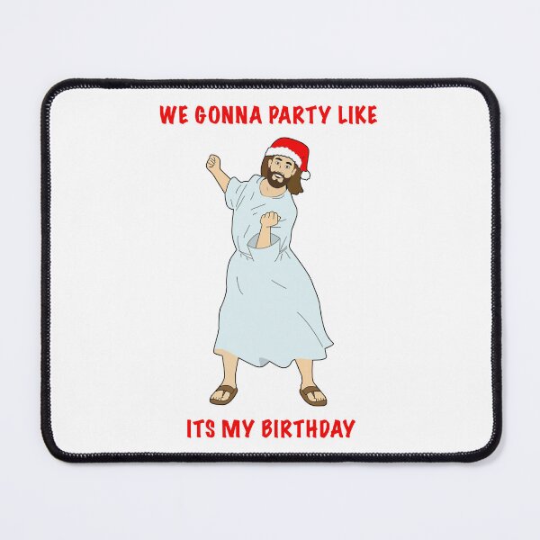 Item preview, We Gonna Party Like It's My Birthday designed and sold by kcgfx.