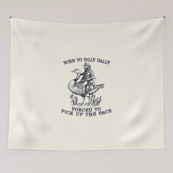 Item preview, Born To Dilly Dally designed and sold by DelafieldDesign.