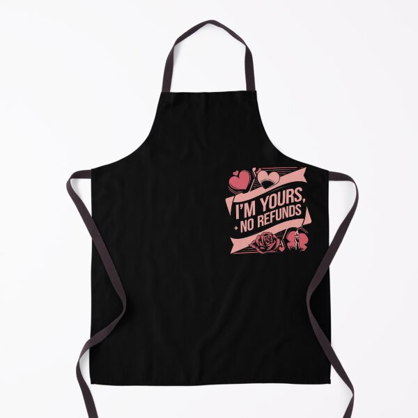 Item preview, I’m Yours, No Refunds designed and sold by BayBoutique.