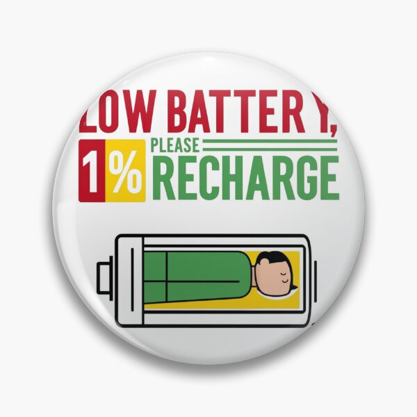 Item preview, Low Battery, Please Recharge designed and sold by SDIGGroup.