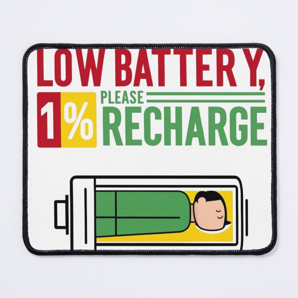 Item preview, Low Battery, Please Recharge designed and sold by SDIGGroup.
