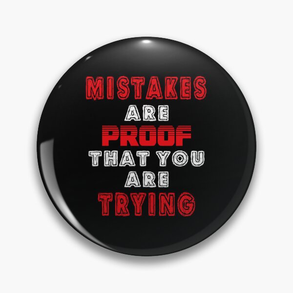 Item preview, Mistakes Are Proof That You Are Trying designed and sold by MOBI-CASE.