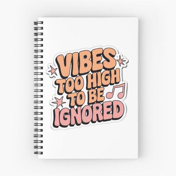 Item preview, Vibes too high to be ignored designed and sold by DropRomance.