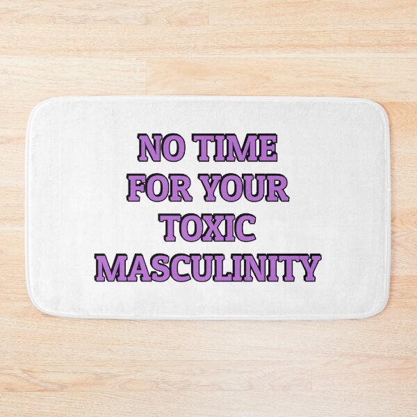 Item preview, Toxic Masculinity  designed and sold by Inspirationmotivation.