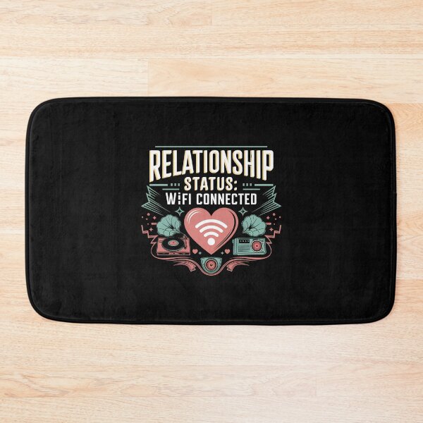 Item preview, Relationship status: WiFi connected  designed and sold by BayBoutique.