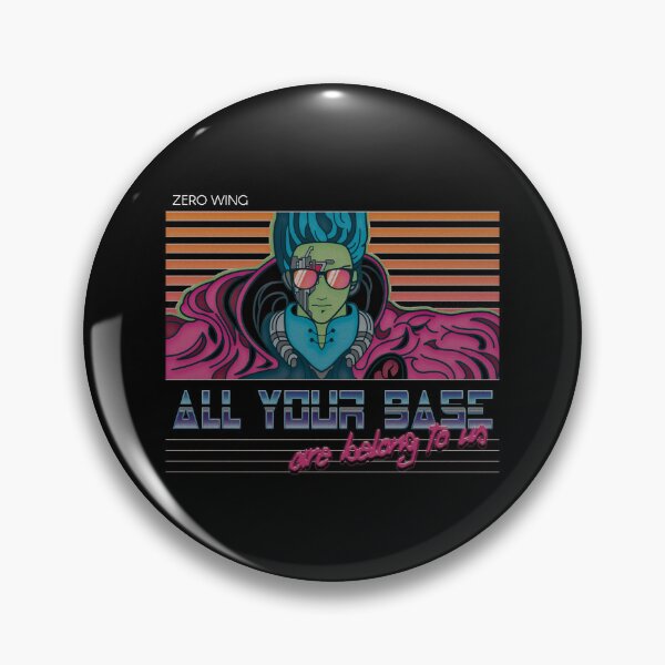 Item preview, RETRO All Your Base Are Belong To Us designed and sold by refritomix.