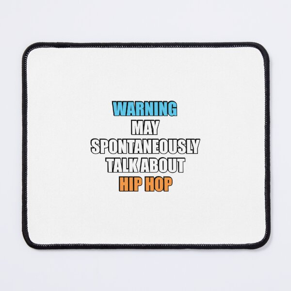 Item preview, May spontaneously talk about Hip Hop designed and sold by Inspirationmotivation.