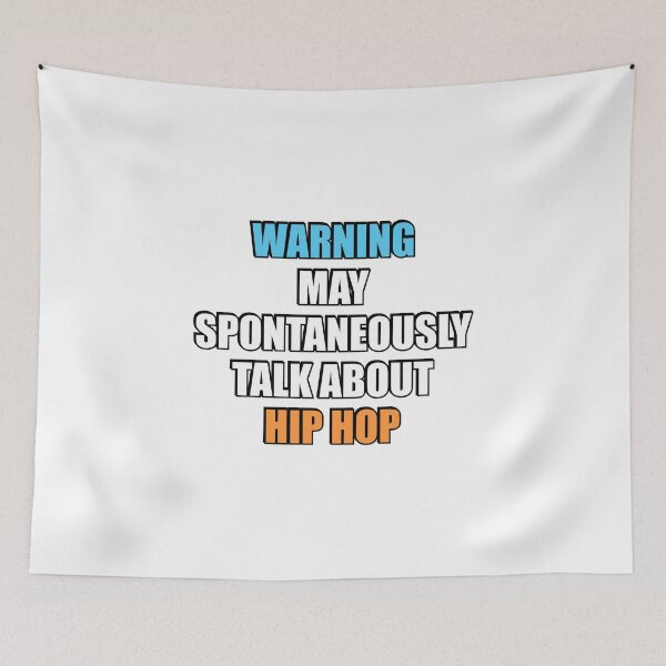 Item preview, May spontaneously talk about Hip Hop designed and sold by Inspirationmotivation.