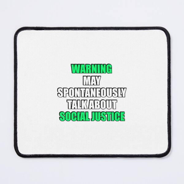 Item preview, May spontaneously talk about Social Justice designed and sold by Inspirationmotivation.